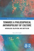 Towards a Philosophical Anthropology of Culture (eBook, ePUB)