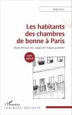 Les habitants des chambres de bonne a Paris (eBook, ePUB)