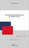 Autonomie personnelle et droit penal (eBook, ePUB)