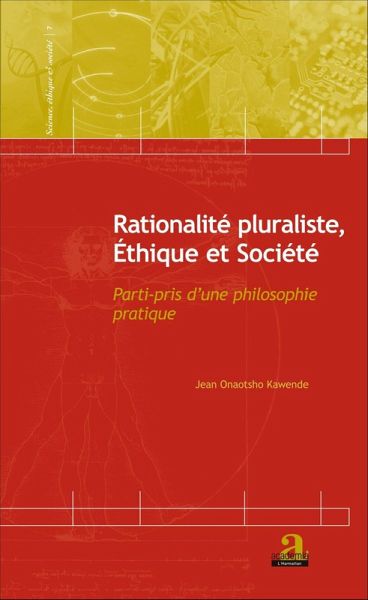 Rationalite pluraliste, Ethique et Societe (eBook, ePUB)
