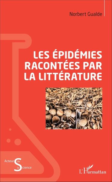 Les epidemies racontees par la litterature (eBook, ePUB) Les epidemies racontees par la litterature (eBook, ePUB)