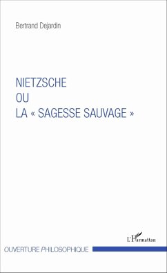 Cover Nietzsche ou la &quote;sagesse sauvage&quote; (eBook, ePUB)