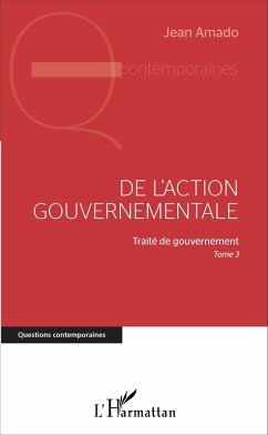 De l'action gouvernementale (eBook, ePUB) - Jean Amado, Amado