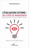 L'evaluation externe : un levier de management (eBook, ePUB)