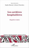 Les archives hospitalieres (eBook, ePUB)