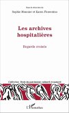 Les archives hospitalieres (eBook, ePUB)