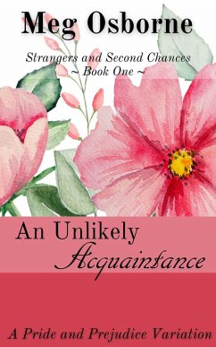 An Unlikely Acquaintance (Strangers and Second Chances, #1) (eBook, ePUB) - Osborne, Meg