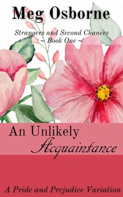 An Unlikely Acquaintance (Strangers and Second Chances, #1) (eBook, ePUB) - Osborne, Meg
