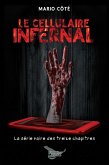 Le cellulaire infernal (eBook, ePUB) Le cellulaire infernal (eBook, ePUB)