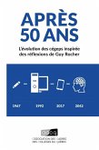 Apres 50 ans : L'evolution des cegeps inspiree des reflexions de Guy Rocher (eBook, ePUB)