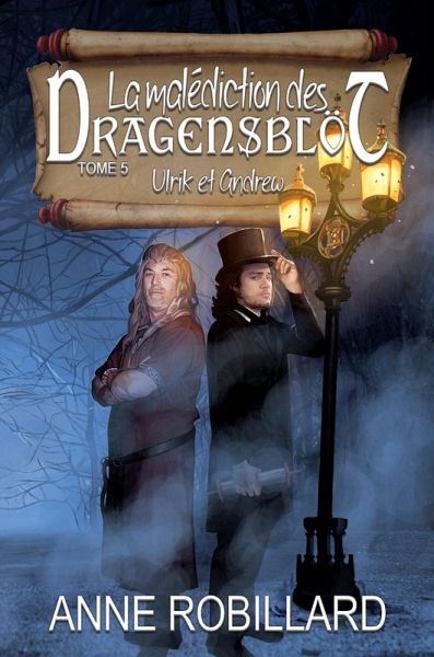 La malediction des Dragensblot 05 : Ulrik et Andrew (eBook, ePUB) La malediction des Dragensblot 05 : Ulrik et Andrew (eBook, ePUB)