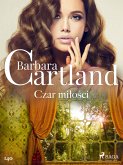 Czar milosci - Ponadczasowe historie milosne Barbary Cartland (eBook, ePUB)
