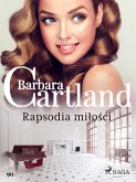 Rapsodia milosci - Ponadczasowe historie milosne Barbary Cartland (eBook, ePUB)