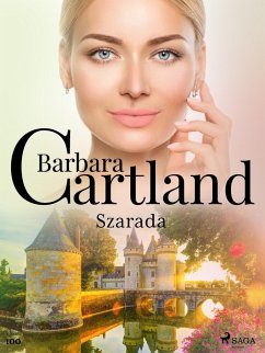 Szarada - Ponadczasowe historie milosne Barbary Cartland (eBook, ePUB) - Cartland, Barbara
