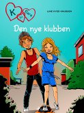 K for Klara 8 - Den nye klubben (eBook, ePUB)