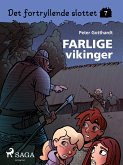 Det fortryllende slottet 7 - Farlige vikinger (eBook, ePUB)