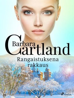 Rangaistuksena rakkaus (eBook, ePUB) - Cartland, Barbara