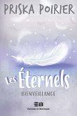 Les Eternels - Bienveillance (eBook, ePUB) Les Eternels - Bienveillance (eBook, ePUB)