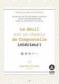 Le deuil est un chemin de Compostelle interieur! (eBook, ePUB) Le deuil est un chemin de Compostelle interieur! (eBook, ePUB)