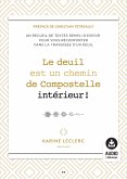 Le deuil est un chemin de Compostelle interieur! (eBook, ePUB)