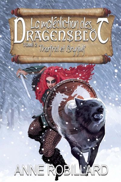 La malediction des Dragensblot 02 : Thorfrid et Brynjulf (eBook, ePUB)