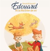 Edouard et la maitrise de soi (eBook, ePUB)