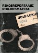 Rikosreportaasi Pohjoismaista 2013... - Bild 1