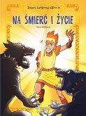 Dzieci królowej elfów 7 - Na śmierć i życie (eBook, ePUB)