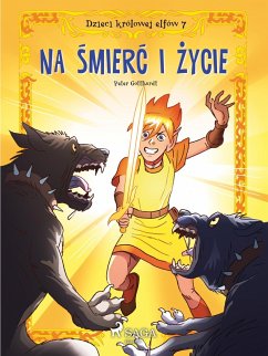 Dzieci królowej elfów 7 - Na smierc i zycie (eBook, ePUB) - Gotthardt, Peter