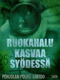Ruokahalu kasvaa syödessä (eBook, ePUB)