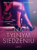 Na tylnym siedzeniu - opowiadanie erotyczne (eBook, ePUB)