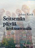Seitsemän päivää keskusasemalla (eBook, ePUB)