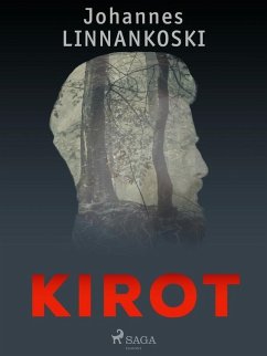 Kirot (eBook, ePUB) - Linnankoski, Johannes