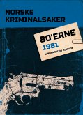 Norske Kriminalsaker 1981 (eBook, ePUB)