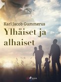 Ylhäiset ja alhaiset (eBook, ePUB)