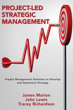 Project-Led Strategic Management (eBook, ePUB) - Marion, James; Lewis, John; Richardson, Tracey