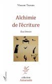 Alchimie de l'ecriture (eBook, ePUB) Alchimie de l'ecriture (eBook, ePUB)