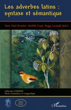 Cover Les adverbes latin : syntaxe et semantique (eBook, ePUB)