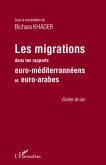 Les migrations dans les rapports euro-mediterraneens et euro-arabes (eBook, ePUB)