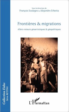 Frontieres et migrations (eBook, ePUB) - Alejandro Erbetta, Erbetta