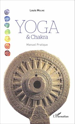 Yoga et Chakra (eBook, ePUB) - Louis Moline, Moline