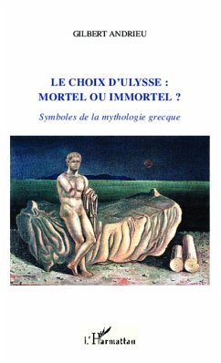 Cover Le choix d'Ulysse : mortel ou immortel ? (eBook, ePUB)