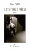 Il etait deux freres (eBook, ePUB)