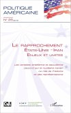 Le rapprochement Etats-Unis - Iran (eBook, ePUB) Le rapprochement Etats-Unis - Iran (eBook, ePUB)
