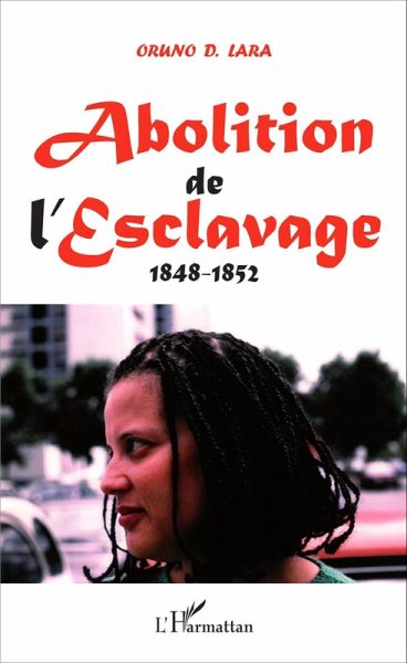 Abolition de l'Esclavage (eBook, ePUB)