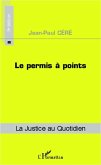 Le permis a points (5e edition) (eBook, ePUB)