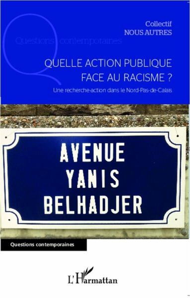 Quelle action publique face au racisme ? (eBook, ePUB) Quelle action publique face au racisme ? (eBook, ePUB)