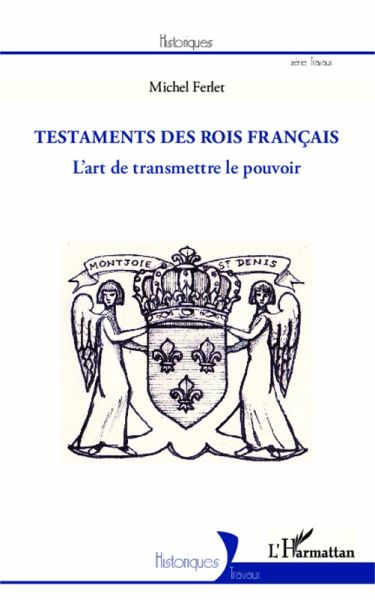 Les testaments des rois francais (eBook, ePUB)