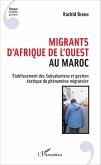 Migrants d'Afrique de l'Ouest au Maroc (eBook, ePUB)