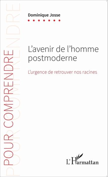 L'avenir de l'homme postmoderne (eBook, ePUB) L'avenir de l'homme postmoderne (eBook, ePUB)